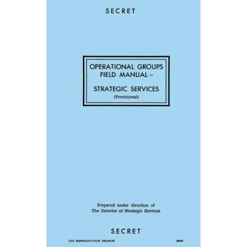 Operational Groups Field Manual: Strategic Services