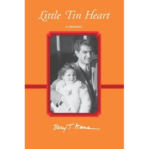 Little Tin Heart: A Memoir