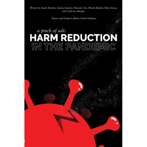 A Pinch of Salt: Harm Reduction in the Pandemic