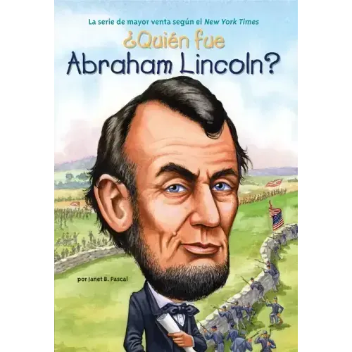 ¿Quién Fue Abraham Lincoln?