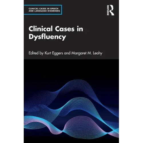 Clinical Cases in Dysfluency