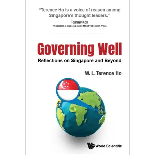 Governing Well: Reflections on Singapore and Beyond