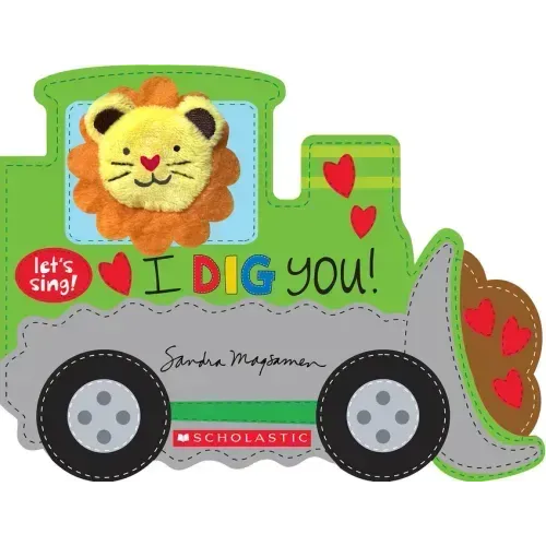 I Dig You! (a Let's Sing Board Book)
