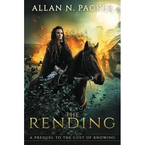 The Rending: A Prequel to The Cost of Knowing