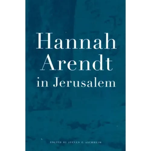 Hannah Arendt in Jerusalem