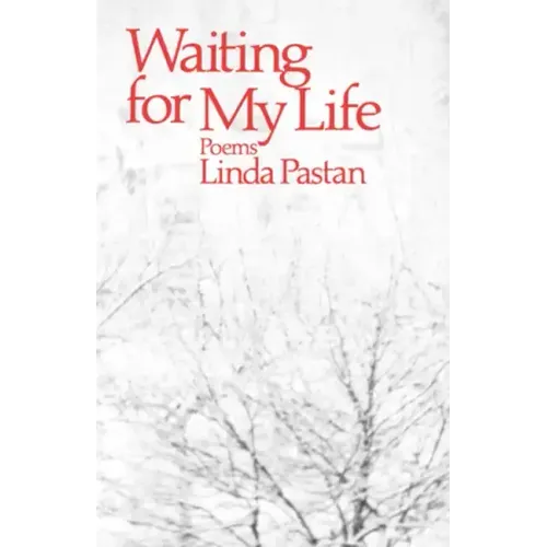 Waiting for My Life: Poems