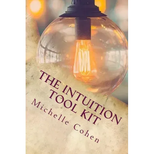 The Intuition Tool Kit