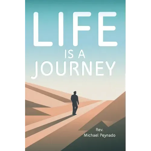 Life Is a Journey