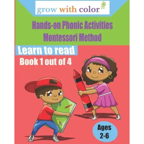 Hands-on Phonic Activities Montessori Method: Learn to Read Book 1