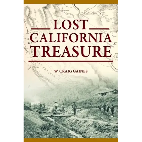Lost California Treasure
