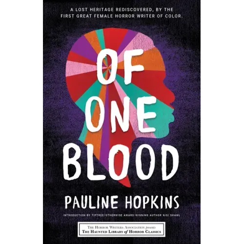Of One Blood: Or, the Hidden Self