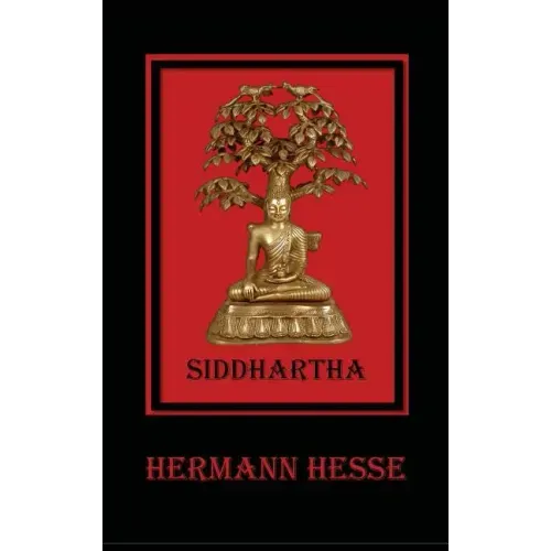 Siddhartha: An Indian Tale