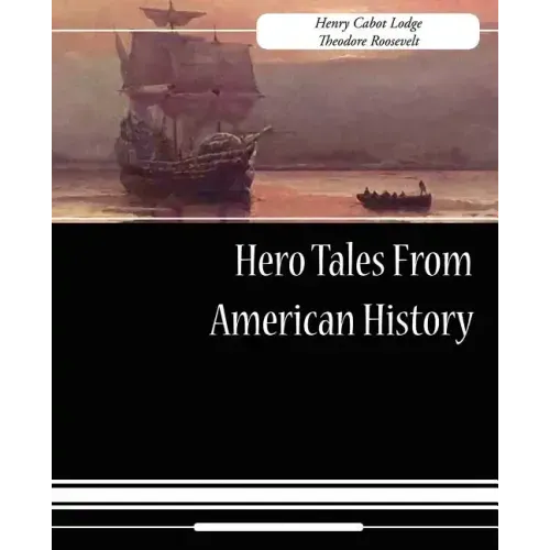 Hero Tales from American History