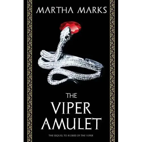 The Viper Amulet: The Sequel to Rubies of the Viper