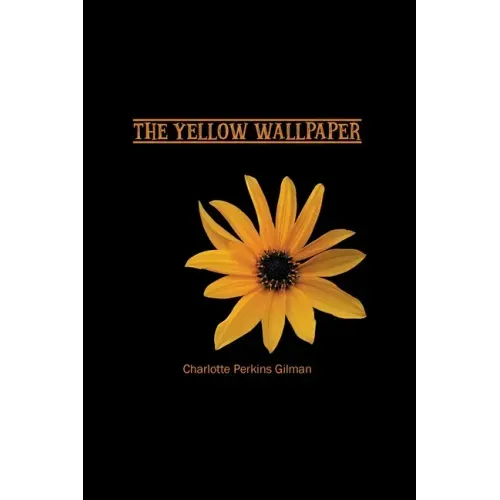 The Yellow Wallpaper