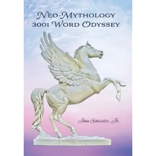 Neo-Mythology: 3001 Word Odyssey