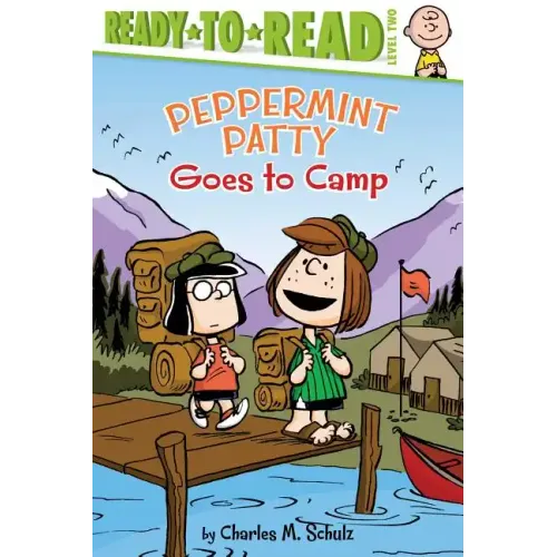 Peppermint Patty Goes to Camp: Ready-To-Read Level 2