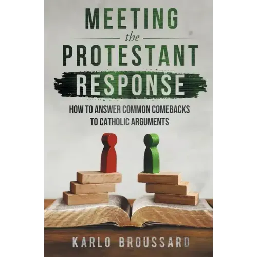 Meeting the Protestant Response