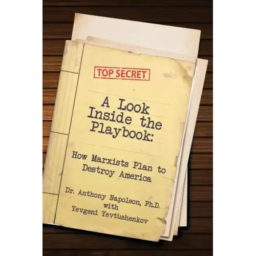 A Look Inside the Playbook: How Marxists Plan to Destroy America