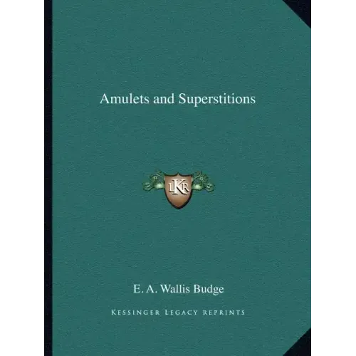 Amulets and Superstitions