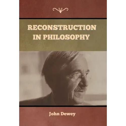 Reconstruction in Philosophy