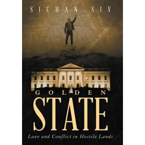 Golden State: Love and Conflict in Hostile Lands