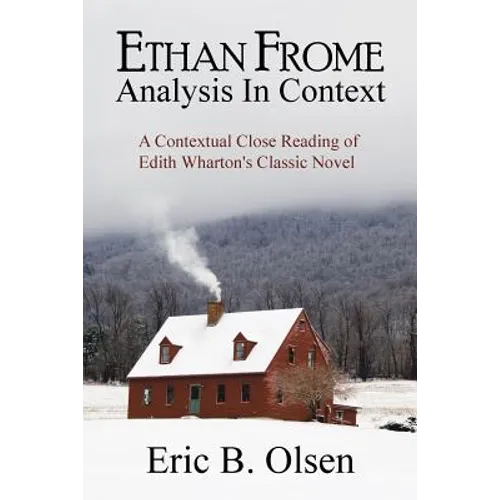 Ethan Frome: Analysis in Context