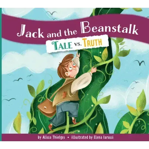 Jack and the Beanstalk: Tale vs. Truth