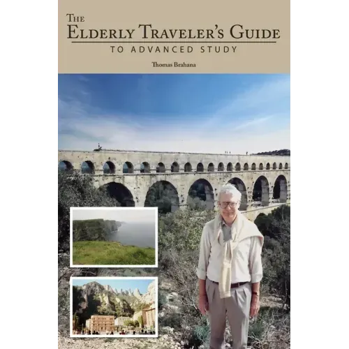 The Elderly Traveler's Guide to Advanced Study