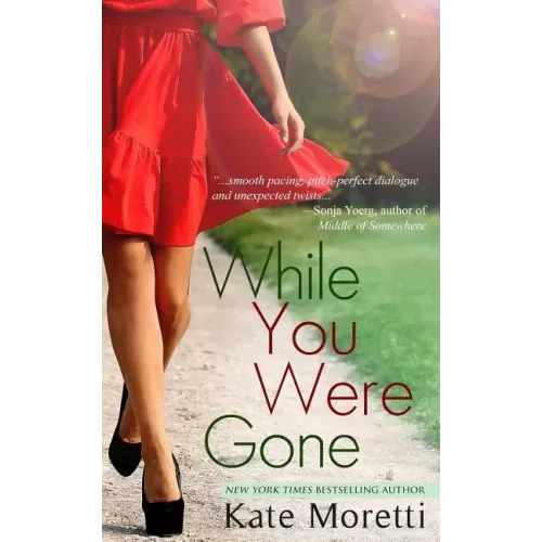 While You Were Gone: A Thought I Knew You Novella