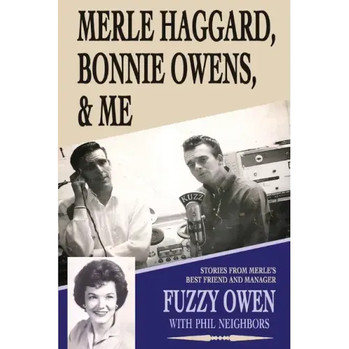 Merle Haggard, Bonnie Owens, & Me