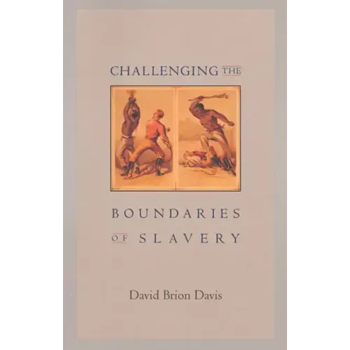 Challenging the Boundaries of Slavery