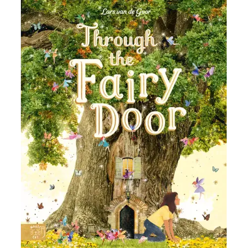 Through the Fairy Door: A Picture Book