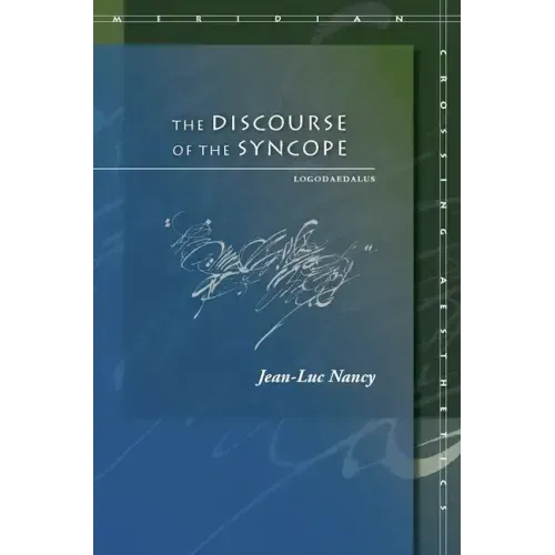The Discourse of the Syncope: Logodaedalus