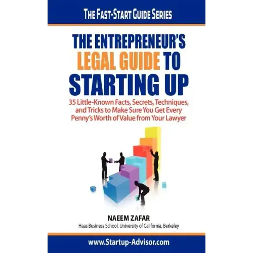 The Entrepreneur's Legal Guide to Starting Up