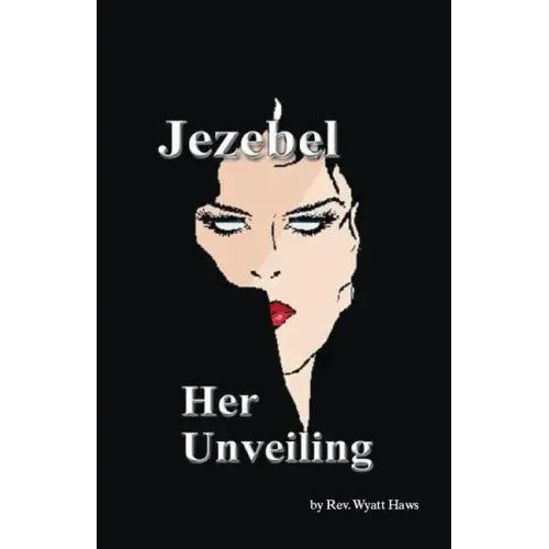 Jezebel: Her Unveiling