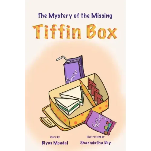 The Mystery of the Missing Tiffin Box: Beginner Chapter Book