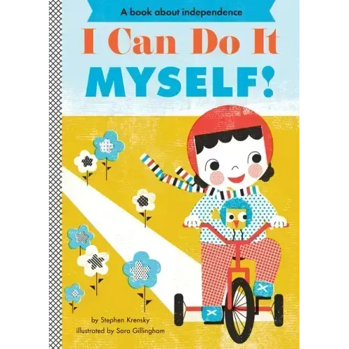 I Can Do It Myself!: A Board Book