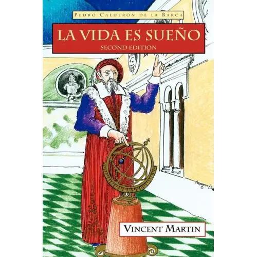 La Vida Es Sueno, 2nd Ed.