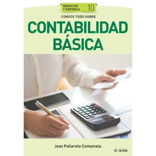 Conoce todo sobre Contabilidad básica