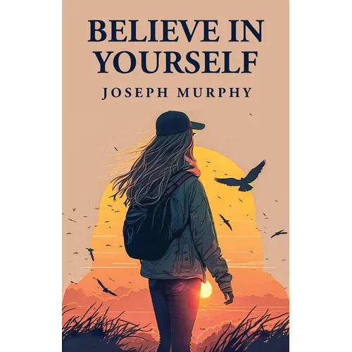 Believe in Yourself