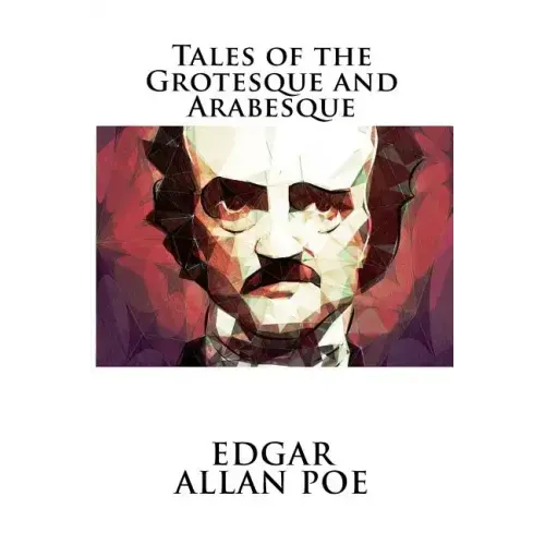 Tales of the Grotesque and Arabesque