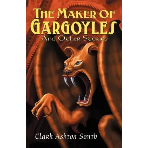 The Maker of Gargoyles and Other Stories