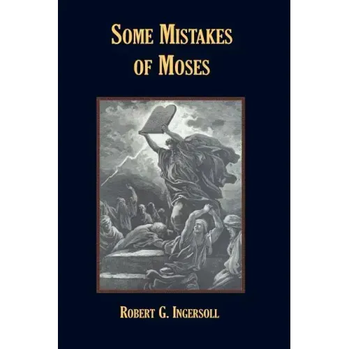 Some Mistakes of Moses