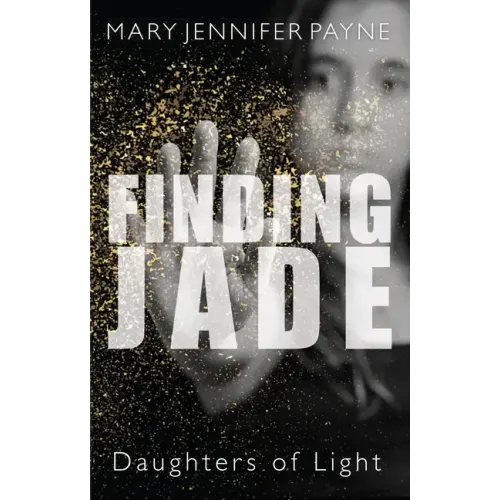 Finding Jade: Daughters of Light