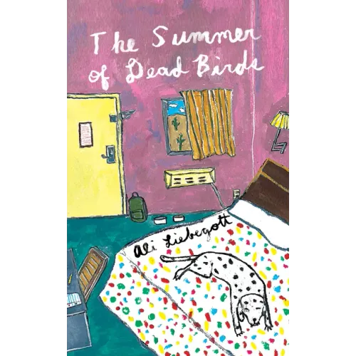 The Summer of Dead Birds