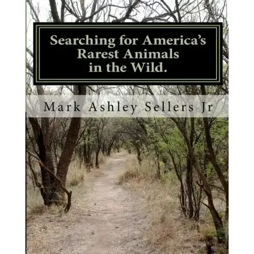 Searching for America's Rarest Animals in the Wild: On the Hard Road