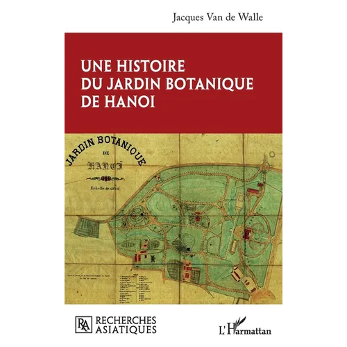 Une histoire du jardin botanique de Hanoi