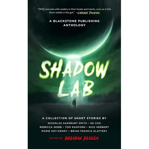 Shadow Lab: A Blackstone Publishing Anthology