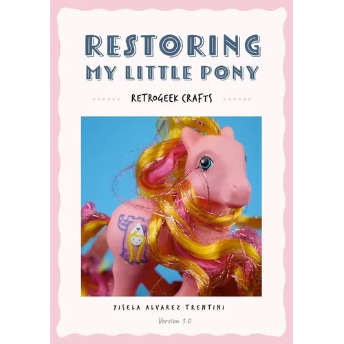 Restoring My Little Pony